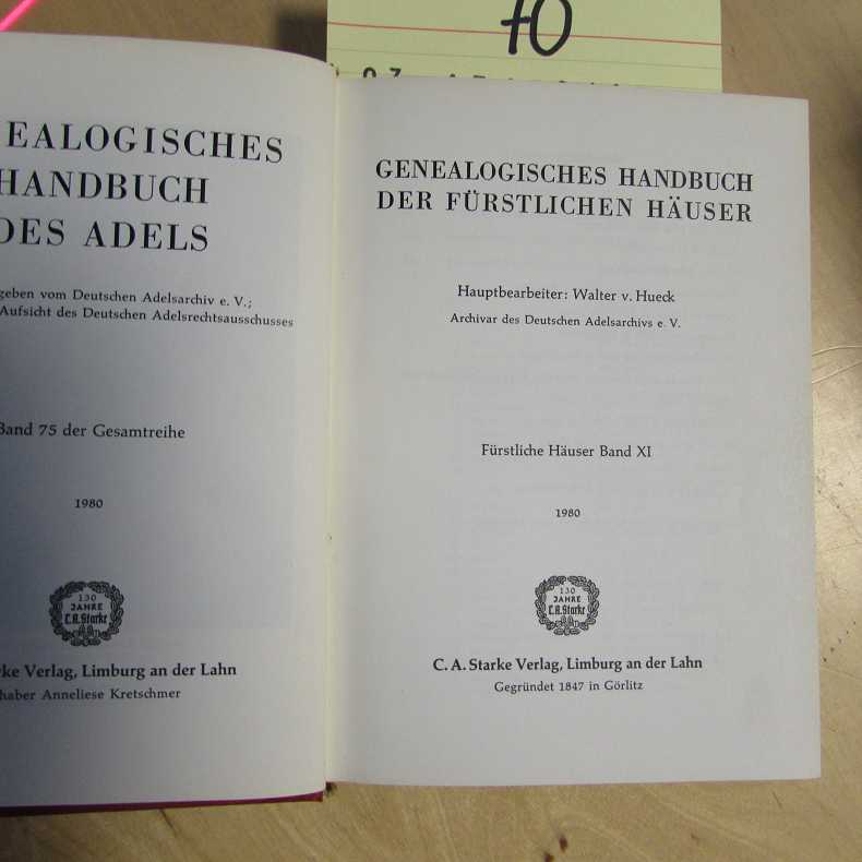 Genealogisches Handbuch des Adels - Band 75: Genealogisches Handbuch der Fürstlichen Häuser, Band XI - Hueck, Walter von