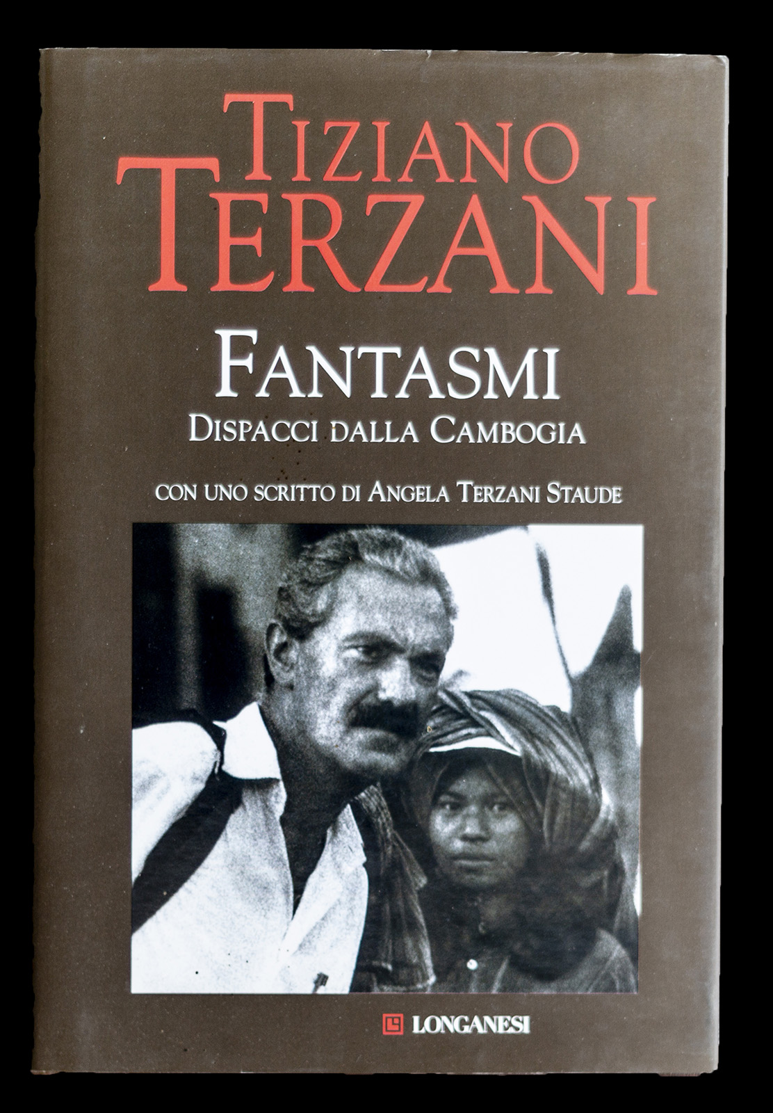 Fantasmi - Dispacci dalla Cambogia - Terzani Tiziano