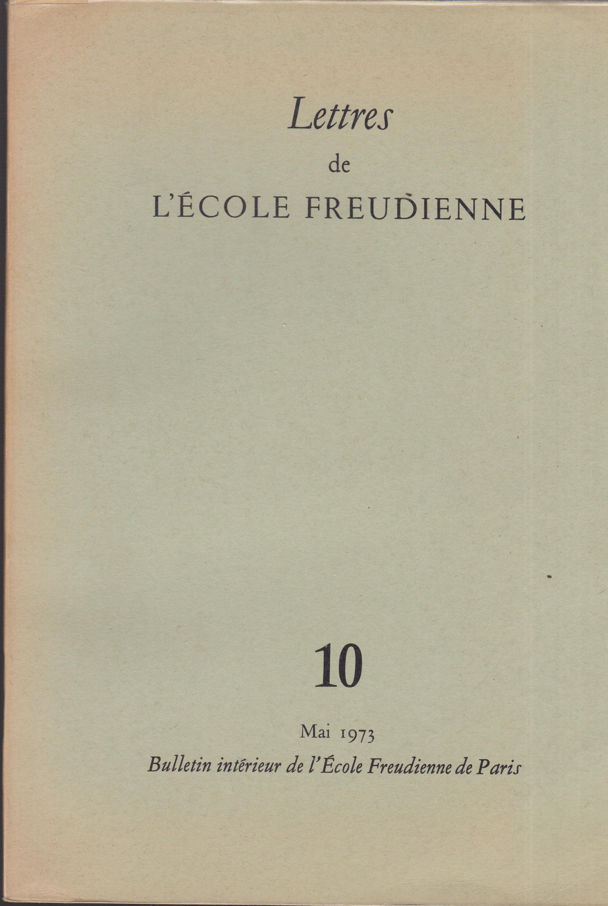 Lettres De L'école Freudienne De Paris N° 10 by Lacan, dir.] Très bon