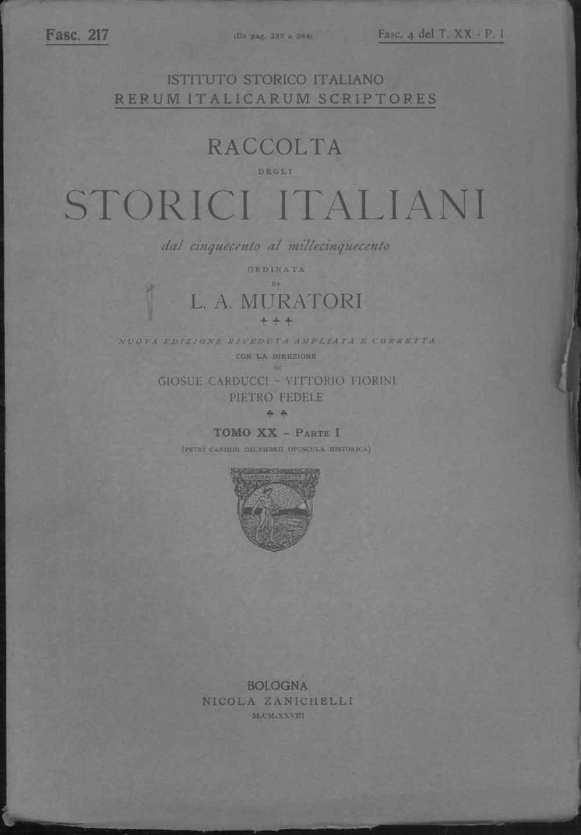 Abebooks Petri Candidi Decembrii Opuscula historica / a cura di Attilio Butti Felice Fossati Giuseppe Petraglione. Opera completa. Rerum italicarum scriptores