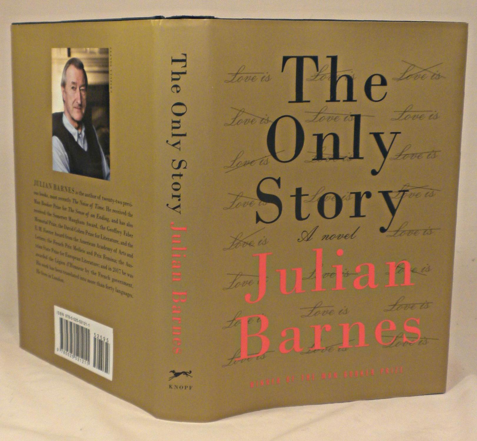 The Only Story By Julian Barnes Fine Hardcover 18 1st Edition Signed By Author S Armadillo Alley Books