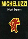 Orient Express - Attilio Micheluzzi