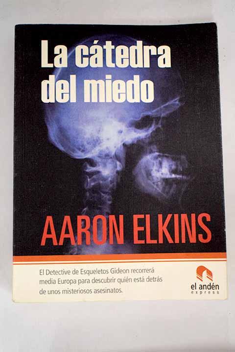 La cátedra del miedo - Elkins, Aaron J.