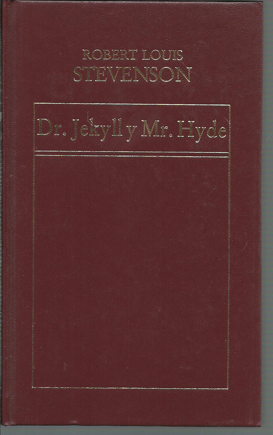 DOCTOR JEKYLL Y MR HYDE - ROBERT L STEVENSON