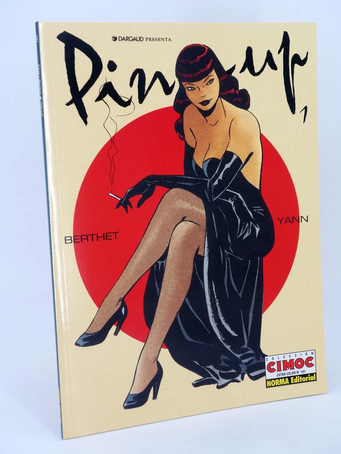 CIMOC EXTRA COLOR 141. PIN UP 1 (Berthet / Yann) Norma, 1997. OFRT antes 7E - Berthet / Yann