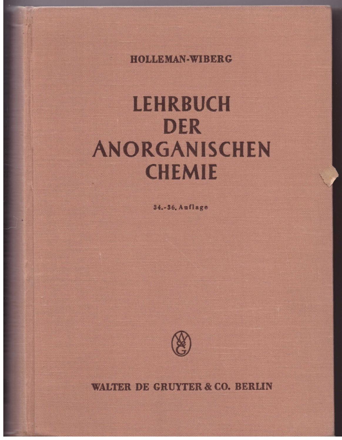 Lehrbuch Der Anorganischen Chemie By Hollemann Wiberg Gut Leinen 1955 Bucherpanorama Zwickau Planitz