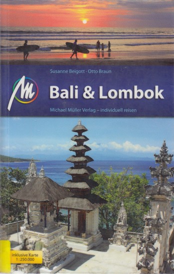 Bali & Lombok. - Beigott, Susanne ; Braun, Otto