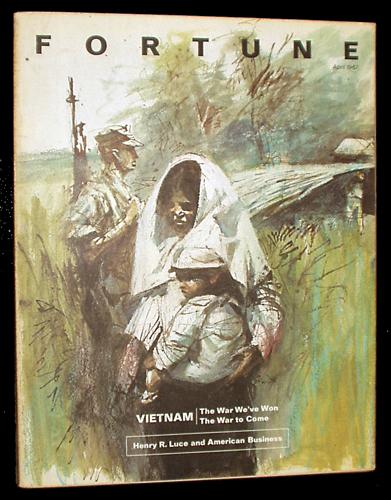 Fortune Magazine, April 1967, Vol. LXXV, No. 4: Vietnam, The War We've ...