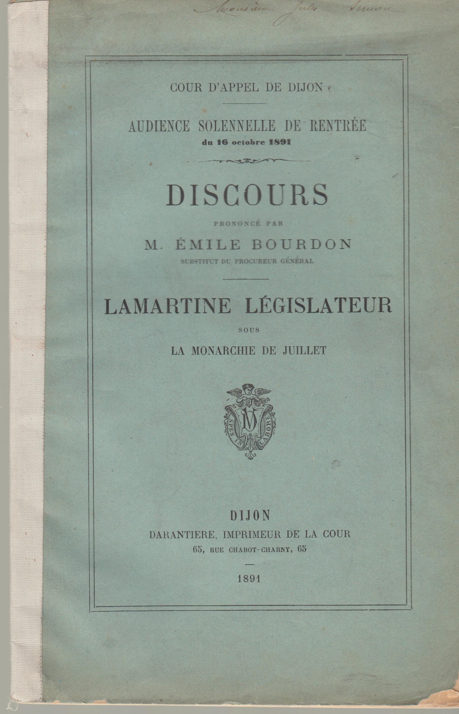 Lamartine législateur sous la Monarchie de Juillet [copy inscribed to