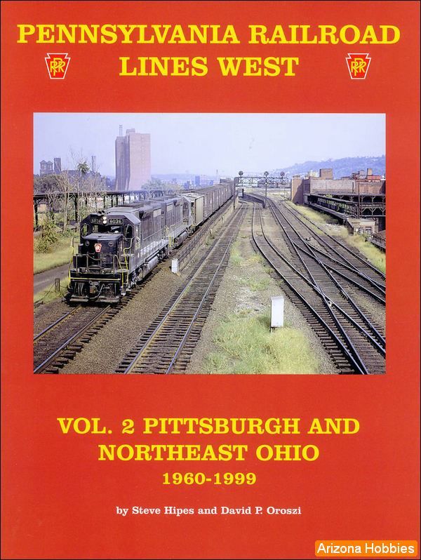 Pennsylvania Railroad Lines West Volume 2 Pittsburgh and Northeast