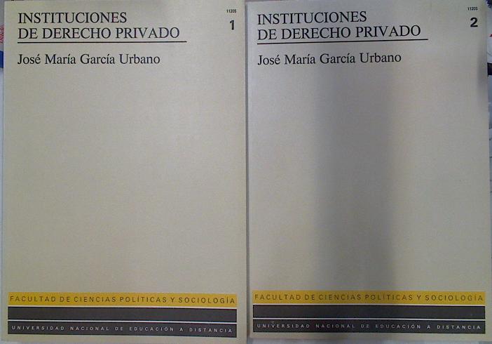 Instituciones de derecho privado 2 Tomos de García Urbano, José González, Pedro Antonio/Petrel Serrano, Juan José: 2ª Mano Tapa blanda (1994) | Almacen de los Libros Olvidados