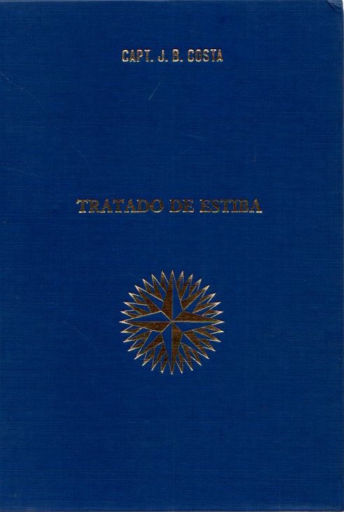 Tratado de estiba . - Costa, Juan B.