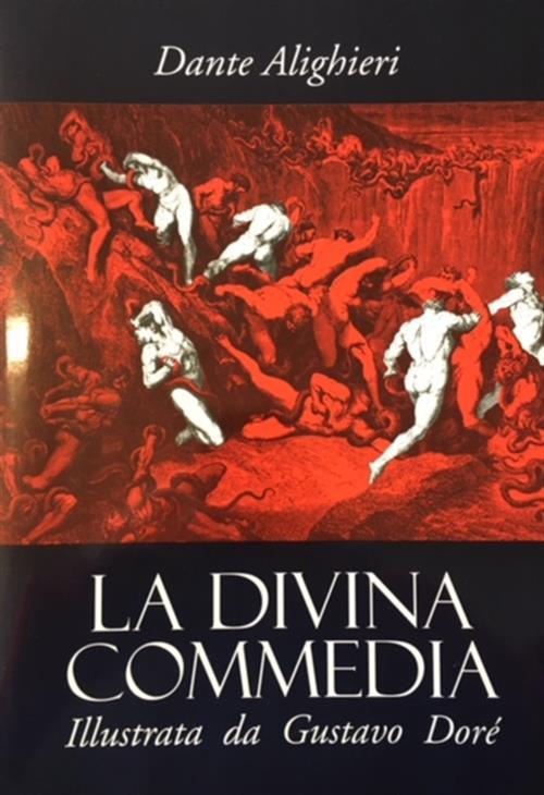 La Divina Commedia Illustrata Da Gustavo Dore by Dante Alighieri ...