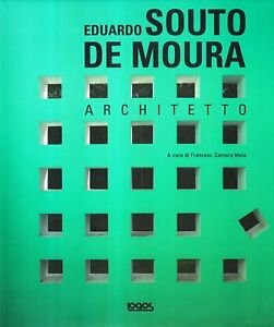 Eduardo Souto De Moura Architetto - Francesc Zamora Mola