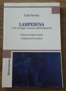 Lampedusa. Corpi, Immagini E Narrazioni Dell'immigrazione - Guido Nicolosi