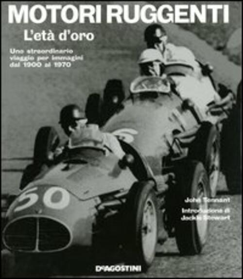 Motori Ruggenti. L'eta D'oro - John Tennant