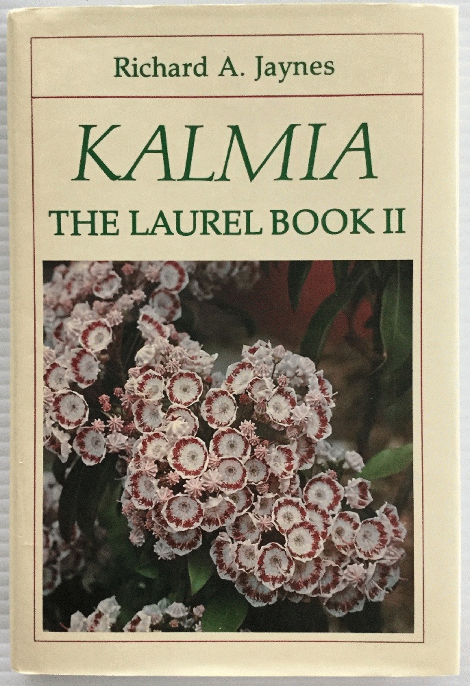 Kalmia: Mountain Laurel and Related Species