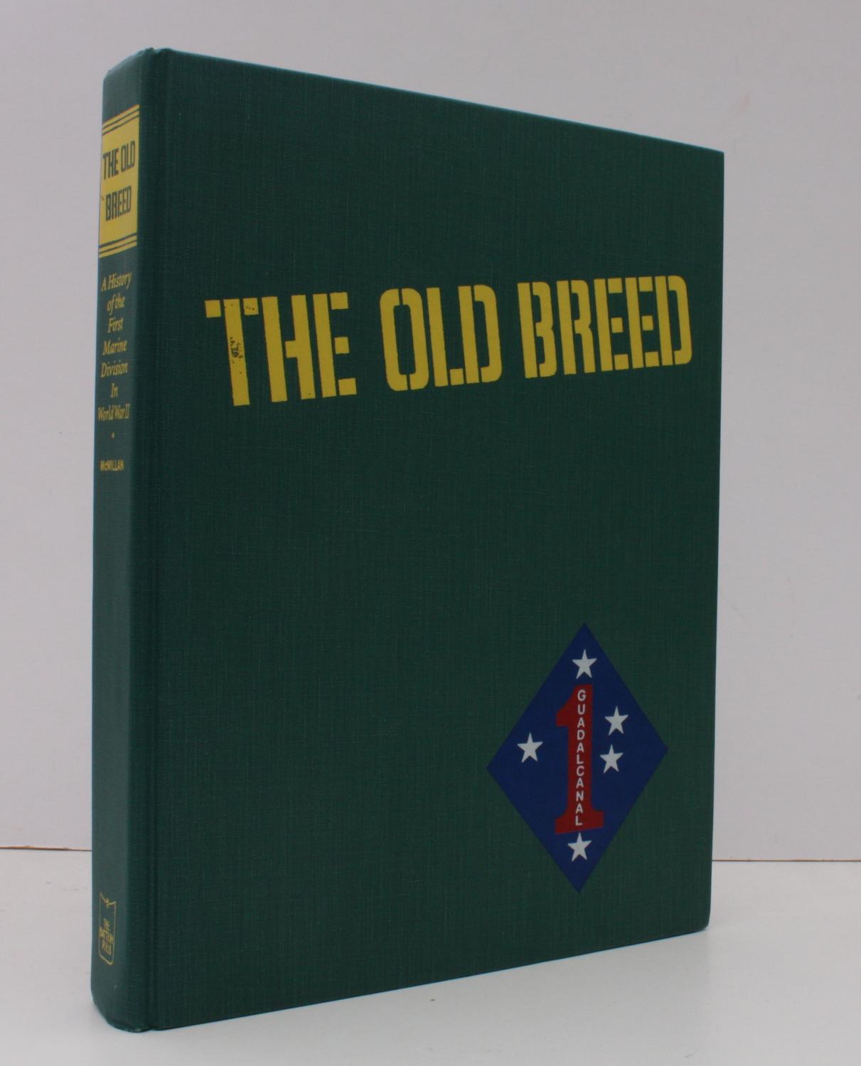 the-old-breed-a-history-of-the-first-marine-division-in-world-war-ii