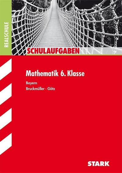 Schulaufgaben Realschule Mathematik 6. Klasse Bayern