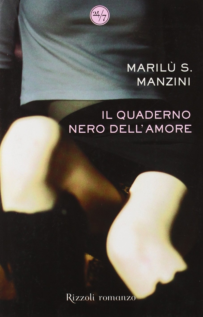 Il quaderno nero dell'amore - Manzini Marilù S