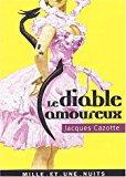 Le diable amoureux - Cazotte, Jacques