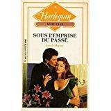 Sous L'emprise Du Passé (collection Harlequin) - Murrey, Jeneth