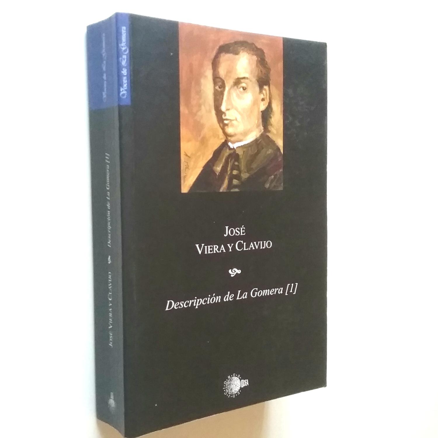 Descripción de La Gomera (1). La Gomera en la Historia de Viera y Clavijo - José Viera y Clavijo