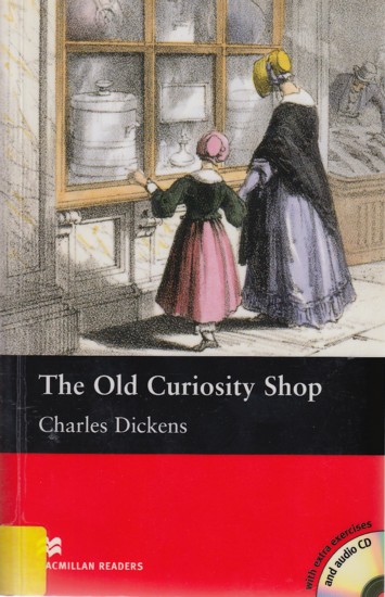 Macmillan Readers ~ Old Curiosity Shop : Mit 3 CDs. - Dickens, Charles