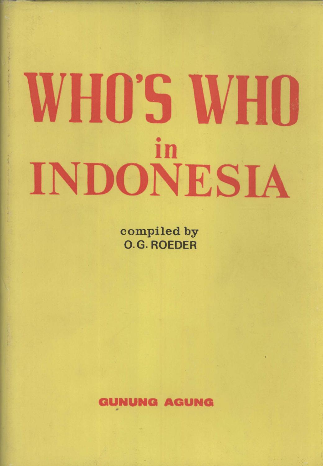 Who's Who in Indonesia Biographies of Prominent Indonesian