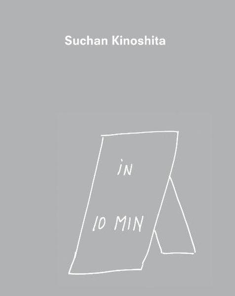 Suchan Kinoshita. In 10 Minuten. In 10 Minutes - Kinoshita, Suchan
