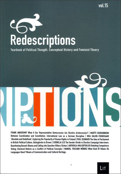 Redescriptions : Yearbook of Political Thought, Conceptual History and Feminist Theory - Palonen, Kari (EDT); Buchstein, Hubertus (EDT); Pulkkinen, Tiuja (EDT); Lloyd, Moya (EDT); Werner, Laura (EDT)