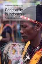 Christianity in Indonesia : Perspectives of Power - Schroter, Susanne (EDT)