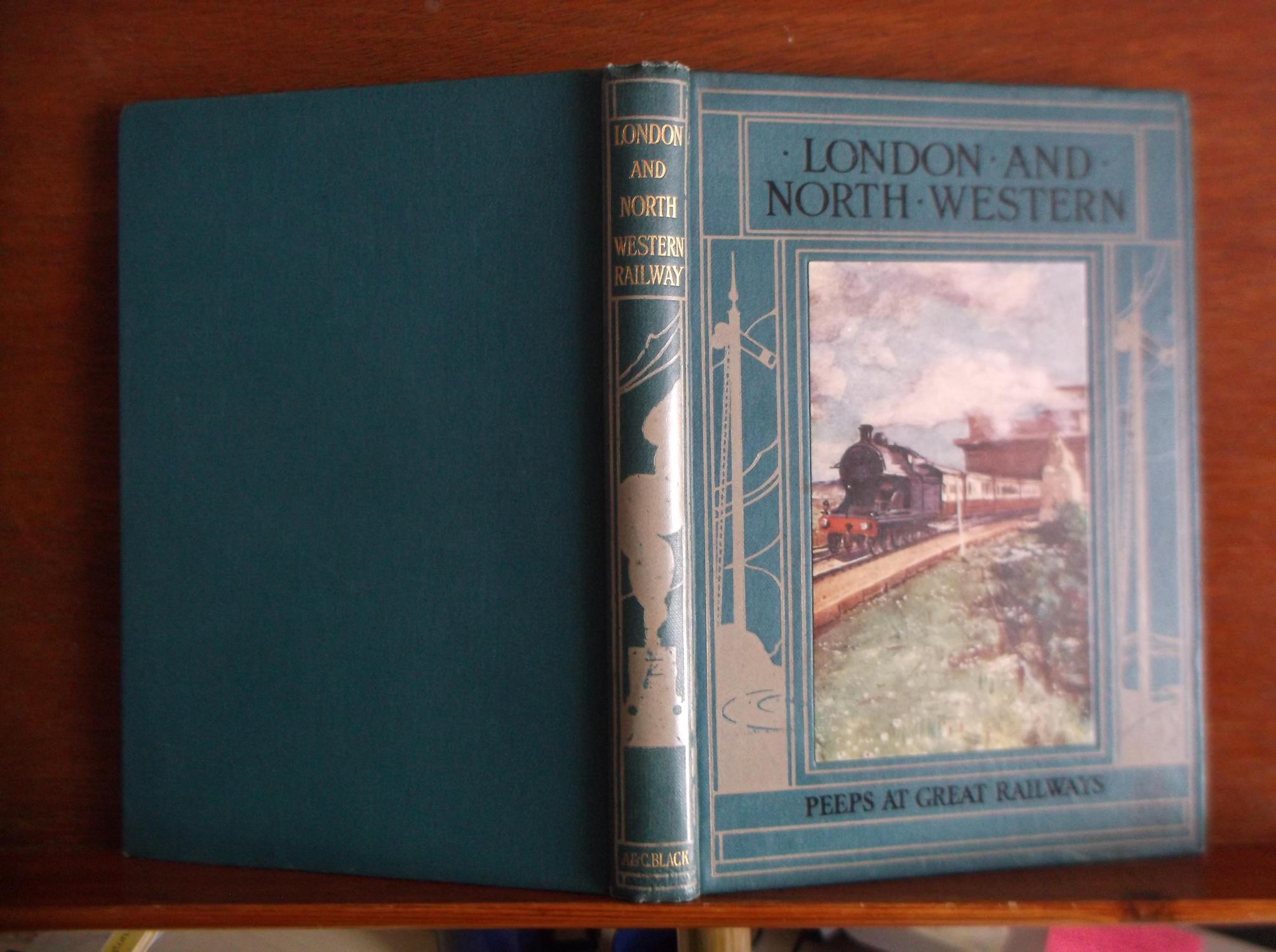 The London and North-Western Railway by George Eyre-Todd: Very Good ...