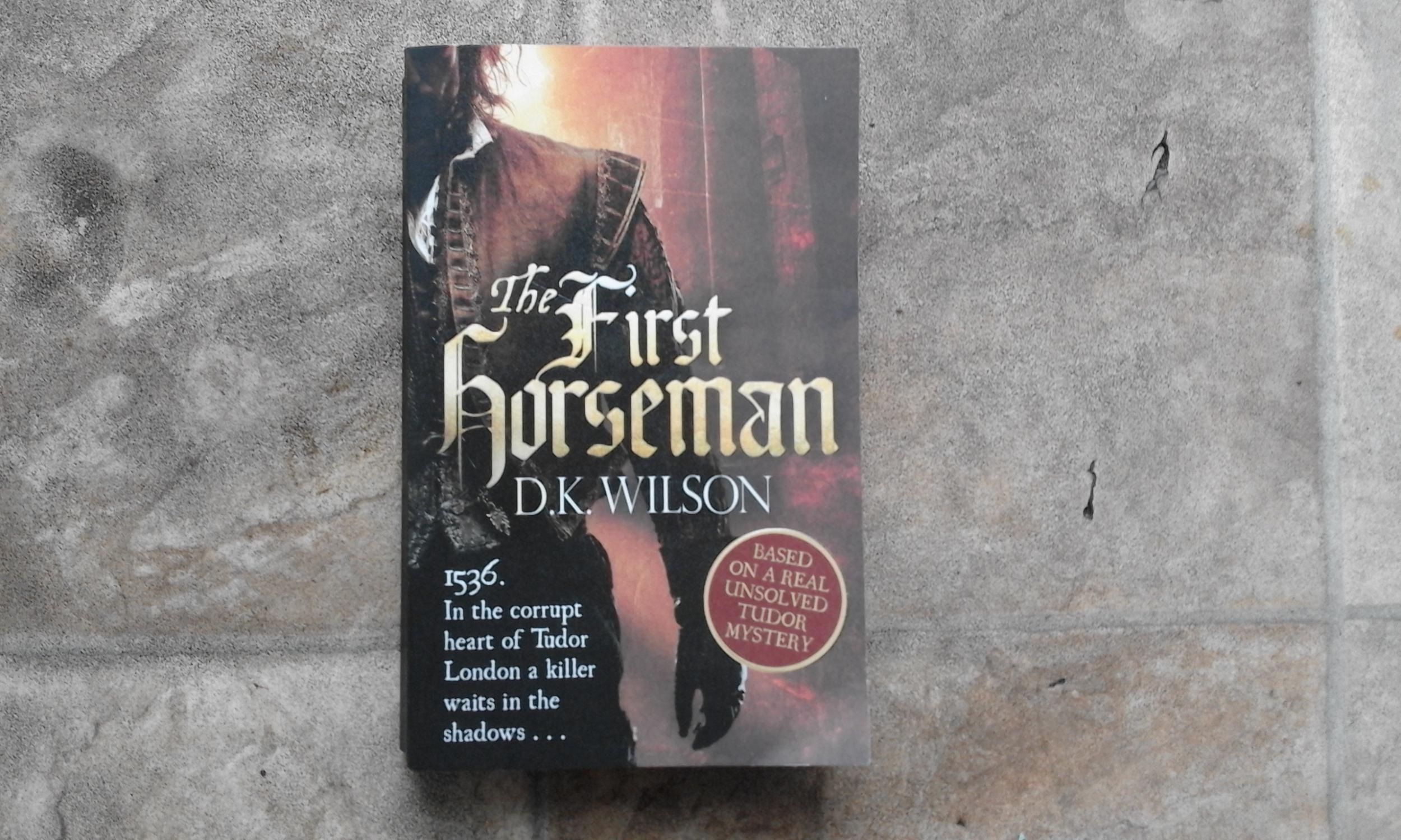 The First Horseman (Thomas Treviot) - D. K. Wilson