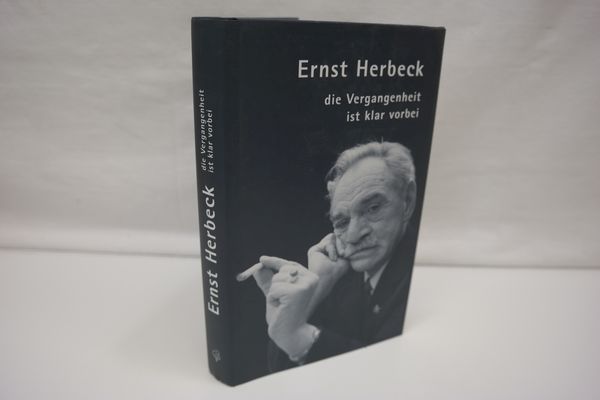 Ernst Herbeck: Die Vergangenheit ist klar vorbei. (ISBN 9783451385605)