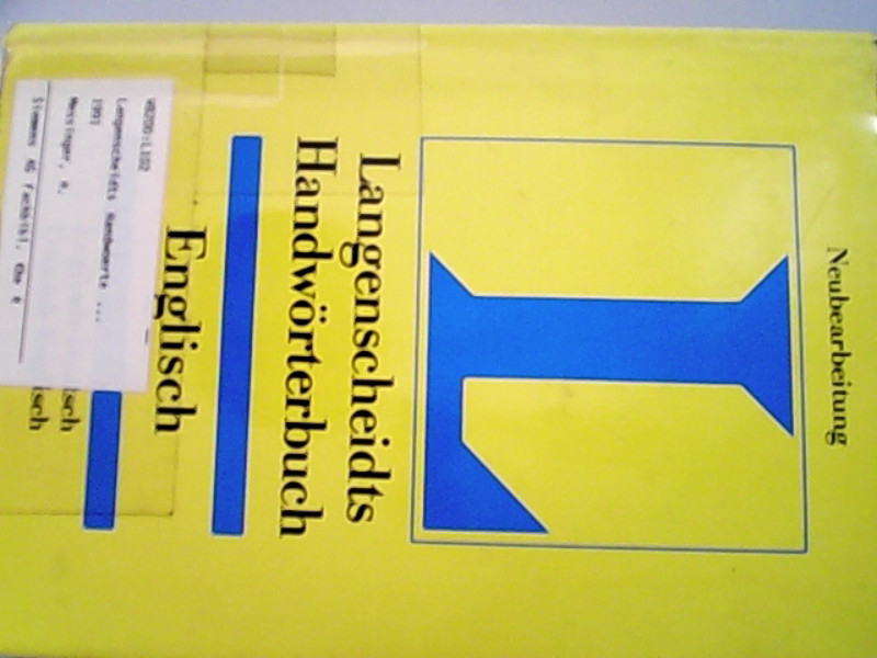 Langenscheidts Handwörterbuch Englisch : Englisch-Deutsch, Deutsch-Englisch / Neubearb. von Heinz Messinger Englisch-Deutsch - Messinger, Heinz,