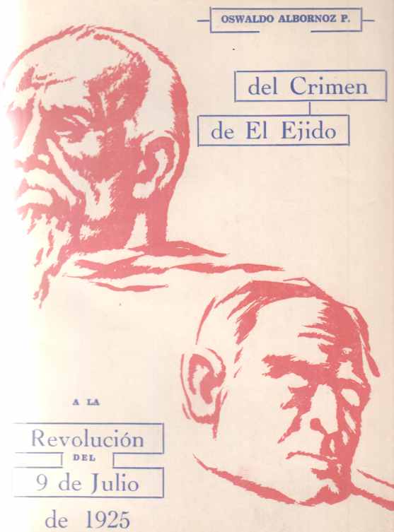 Del crimen de El Ejido a la revolución del 9 de Julio de 1925 