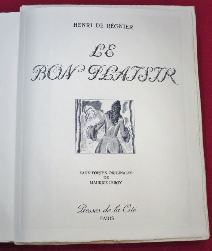 Le Bon Plaisir. Eaux-fortes originales de Maurice Leroy. REGNIER, Henri de - LEROY, Maurice. [ ]