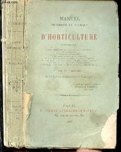 Manuel théorique et pratique d'horticulture, par un jardinier ANONYME [Bon] [Couverture souple]