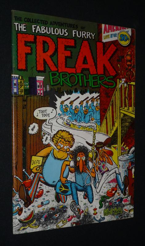 The Collected Adventures of the Fabulous Furry Freak Brothers - Shelton Gilbert