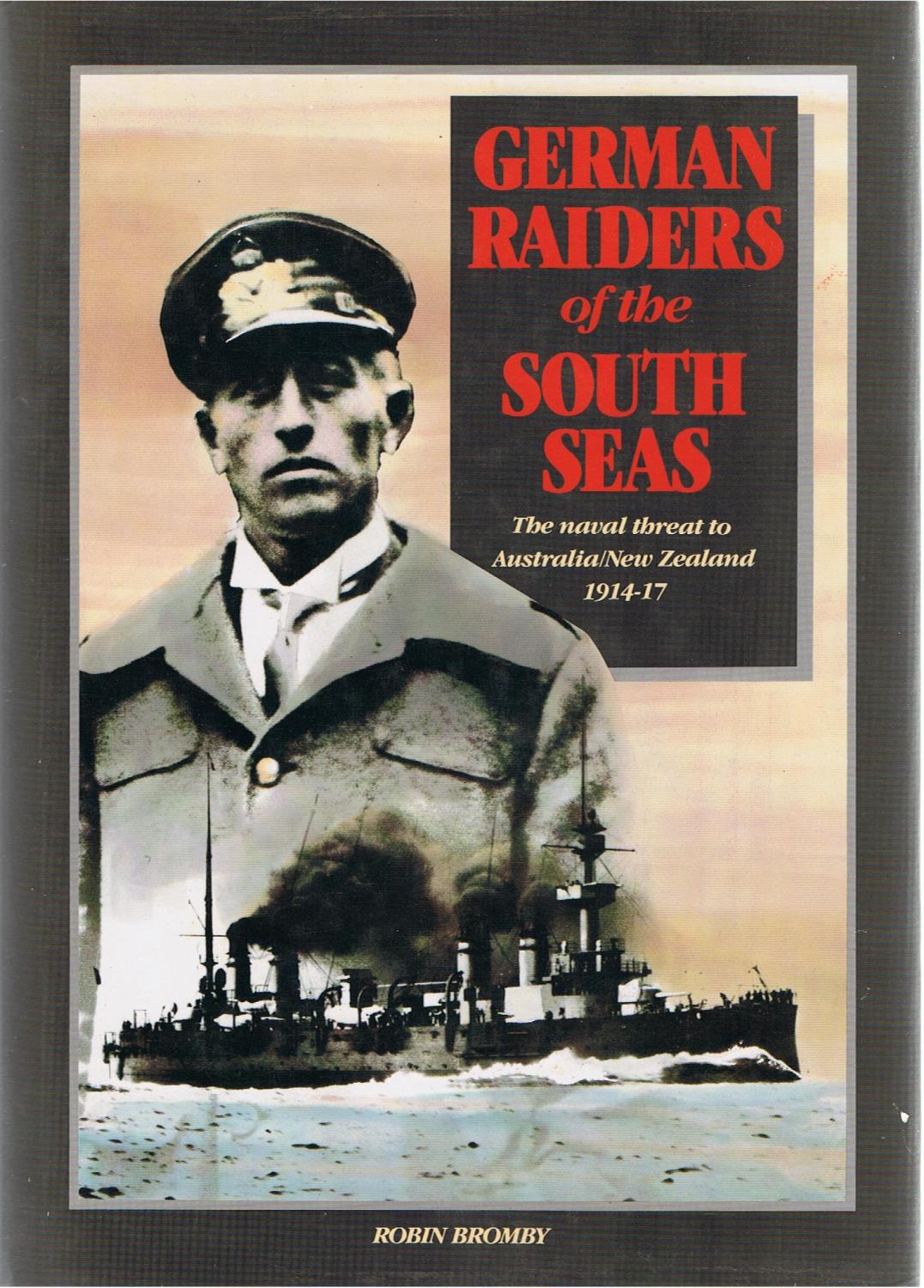 German Raiders of the South Seas - Robin Bromby
