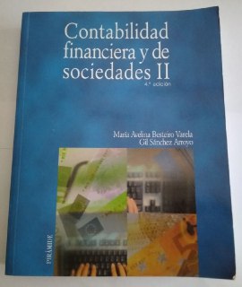 Contabilidad financiera de sociedades II. - Besteiro Varela, María Avelina Sánchez Arroyo, Gil