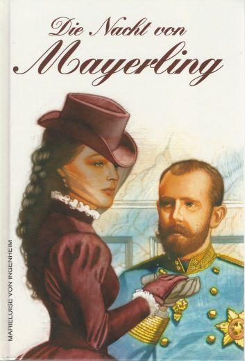 Die Nacht Von Mayerling - Marieluise von Ingenheim