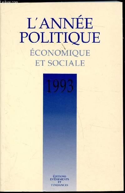 L'année politique economique et sociale - Année 1993 - - Collectif