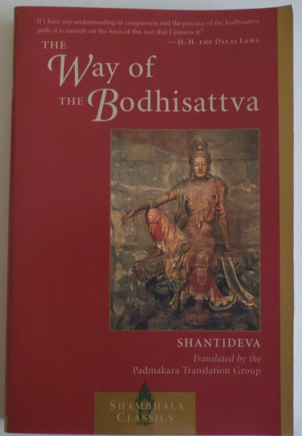 The Way of the Bodhisattva: A Translation of the Bodhicharyavatara (Shambhala Classics)