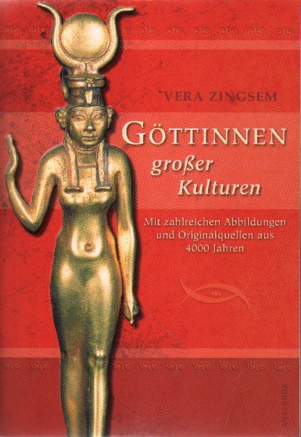 Göttinnen großer Kulturen. - Zingsem, Vera