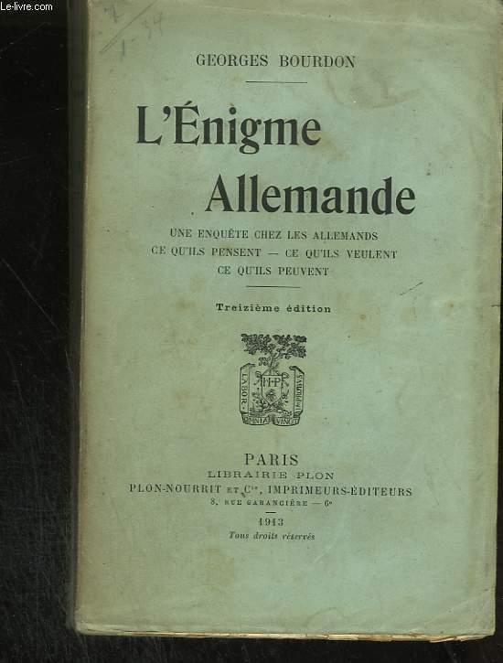 L'Enigme allemande by BOURDON Georges: bon Couverture souple (1913 ...