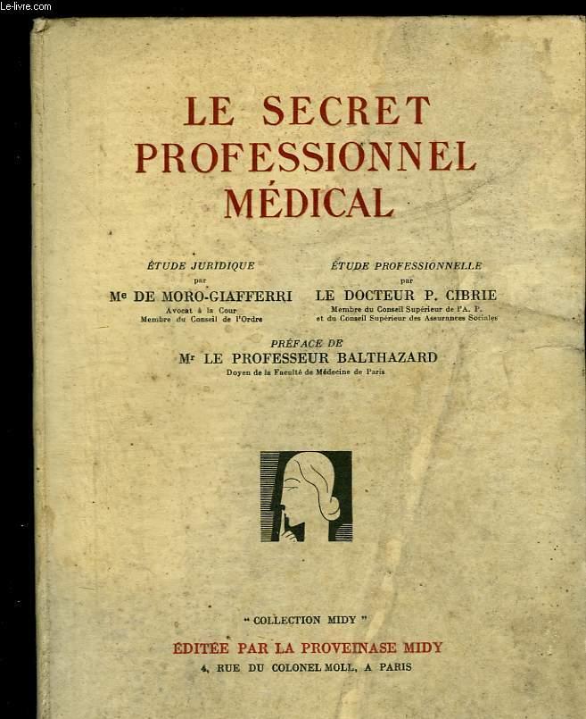 Le secret professionnel médical by COLLECTIF