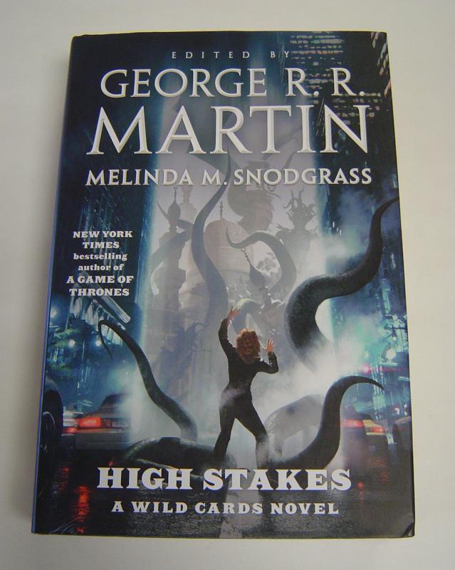 High Stakes A Wild Cards Mosaic Novel by Martin, R. R. (Edited