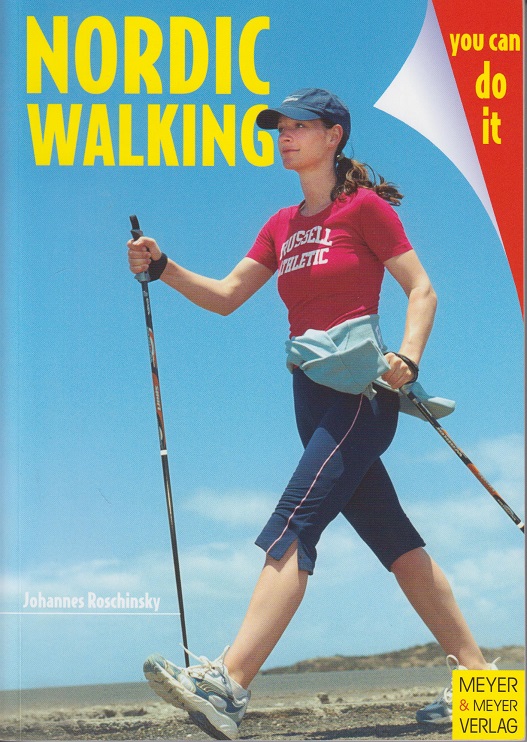 Nordic Walking. You can do it. - Johannes, Roschinsky